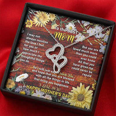To the Best Mom I May Not Always Mention the Love I Feel for You Double Hearts Pendant Necklace