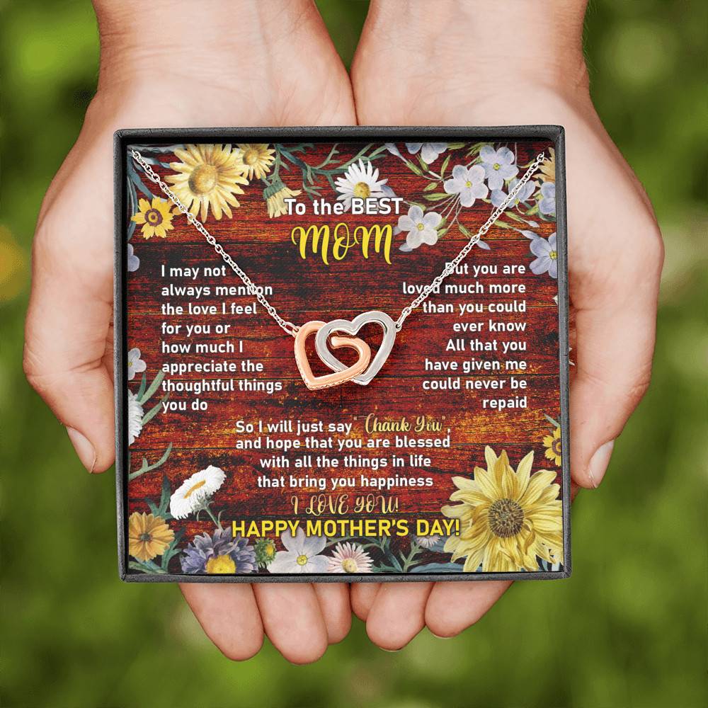 To the Best Mom I May Not Always Mention the Love I Feel for You Interlocking Hearts Pendant Necklace