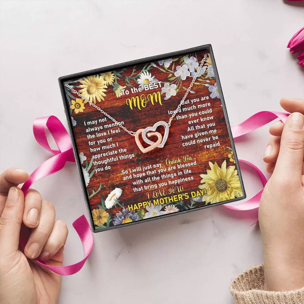 To the Best Mom I May Not Always Mention the Love I Feel for You Interlocking Hearts Pendant Necklace