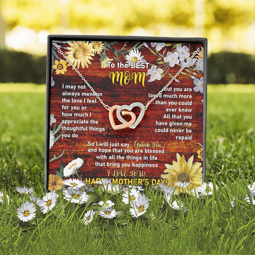 To the Best Mom I May Not Always Mention the Love I Feel for You Interlocking Hearts Pendant Necklace