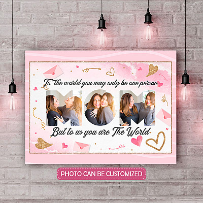 Alternative view of Personalized Photo to The World You May only Be One Person Mother's Day Framed Canvas - Unframed Poster