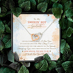 To My Smokin' Hot Soulmate Never Forget That I Love You I Will Love You Always Interlocking Hearts Pendant Necklace To My Smokin' Hot Soulmate Never Forget That I Love You I Will Love You Always Interlocking Hearts Pendant Necklace
