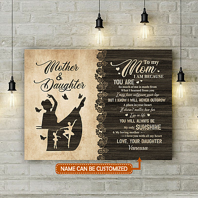Alternative view of Personalized Name Ballet To My Mom I Am Because You Are Framed Canvas - Unframed Poster - Ballet Gift For Mom