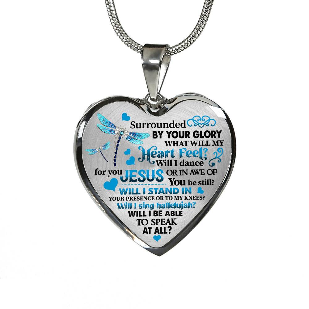 Dragonfly Surrounded by Your Glory What Will My Heart Feel I Can Only Image Heart Pendant Necklace - Bangle