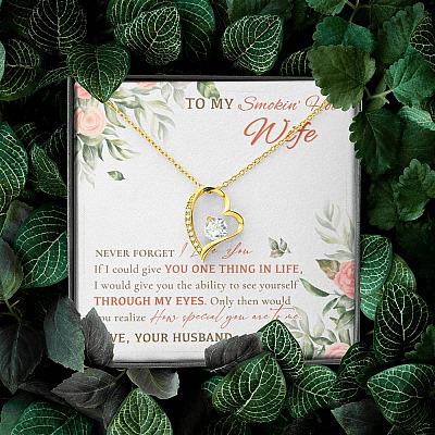 To My Smokin' Hot Wife Never Forget I Love You From Husband Forever Love Heart Pendant Necklace