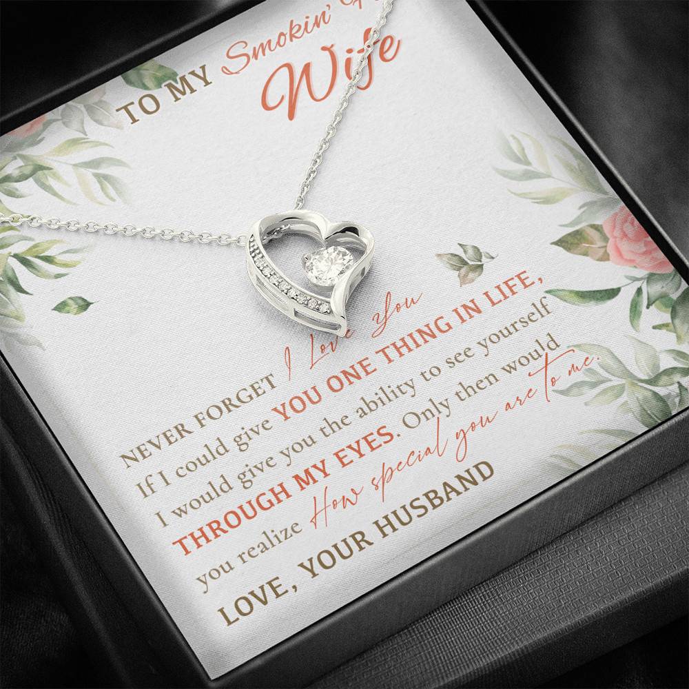 To My Smokin' Hot Wife Never Forget I Love You From Husband Forever Love Heart Pendant Necklace