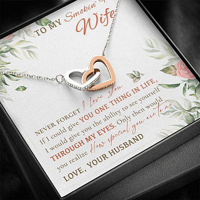 To My Smokin' Hot Wife Never Forget I Love You From Husband Interlocking Hearts Pendant Necklace