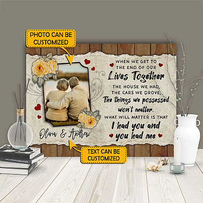 Alternative view of Personalized Photo Couple When We Get To The End Of Our Lives Together Family Picture Canvas Poster Wall Art
