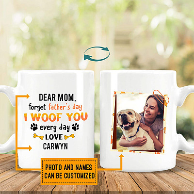 Alternative view of Personalized Photo Dear Dad Forget Father's Day I Woof You Everyday Mug - Funny Dog Mom Dad Meme Saying Mug
