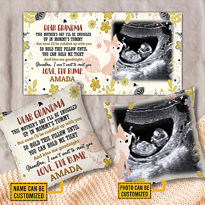 Custom Photo Dear Grandma This Mother's Day I'll Be Snuggled Up In Mommy's Tummy Full Printed Throw Pillow
