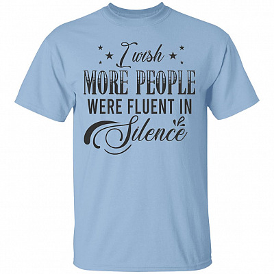 2. Fluent in Silence (4), Light Blue, Unisex T-Shirt