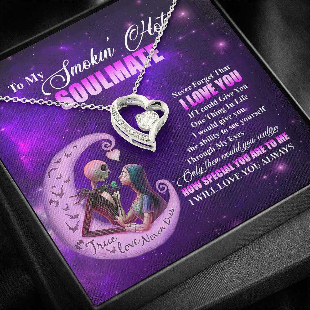 Nightmare Christmas to My Smokin Hot Soulmate Never Forget That Love You Forever Love Pendant Necklace