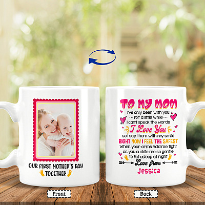 Personalized Photo To My Mom On Our First Mother's Day Together Ceramic Coffee Mug