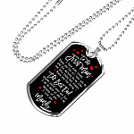 Personalized To The First Man I Have Ever Loved Dad Dog Tag Pendant Necklace