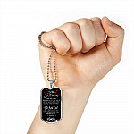 Personalized To The First Man I Have Ever Loved Dad Dog Tag Pendant Necklace