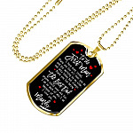 Personalized To The First Man I Have Ever Loved Dad Dog Tag Pendant Necklace