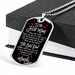 Personalized To The First Man I Have Ever Loved Dad Dog Tag Pendant Necklace