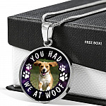 Custom Photo Pet You Had Me at Woof Dog Owner Gifts Circle Pendant Necklace