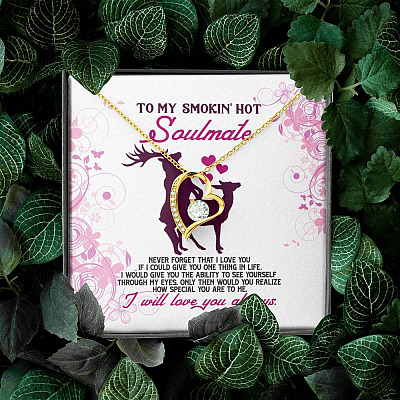 To My Smokin' Hot Soulmate Never Forget That I Love You Girlfriend Forever Love Heart Pendant Necklace