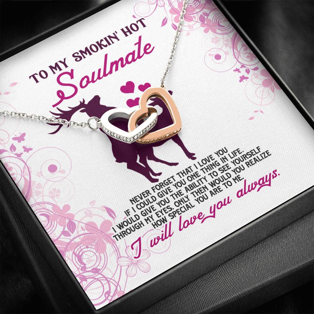 To My Smokin' Hot Soulmate Never Forget That I Love You Girlfriend Interlocking Hearts Pendant Necklace