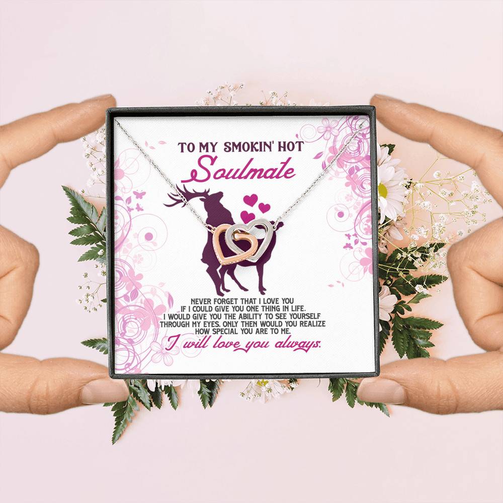 To My Smokin' Hot Soulmate Never Forget That I Love You Girlfriend Interlocking Hearts Pendant Necklace