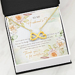 To My Husband's Mom You've Given Me A Gracious Man From Daughter In Law Infinity Heart Pendant Necklace