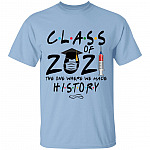 Class of 2021 the One Where, Light Blue, Unisex T-Shirt