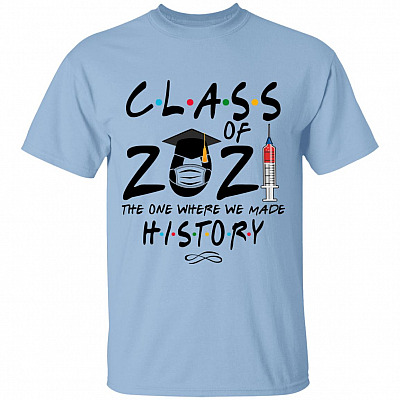Class of 2021 the One Where, Light Blue, Unisex T-Shirt