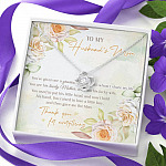 To My Husband's Mom You've Given Me A Gracious Man From Daughter In Law Love Knot Necklace