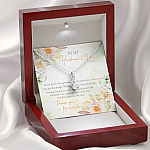 To My Husband's Mom You've Given Me A Gracious Man From Daughter In Law Alluring Beauty Necklace