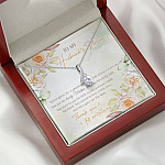 To My Husband's Mom You've Given Me A Gracious Man From Daughter In Law Alluring Beauty Necklace
