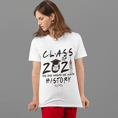 Alternative view of Class of 2021 the One Where We Made History Graduation T-Shirt - Funny 2021 Graduation Friend Shirt