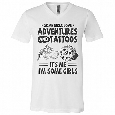 Some Girls Love Adventures & Tattoos, White, V-Neck T-Shirt