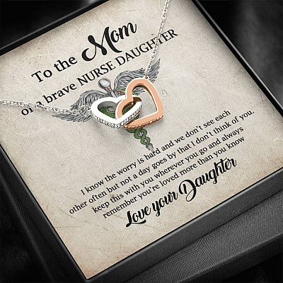 To the Mom of A Brave Nurse Daughter I Know the Worry Is Hard and We Don't See Joined Interlocking Hearts Necklace