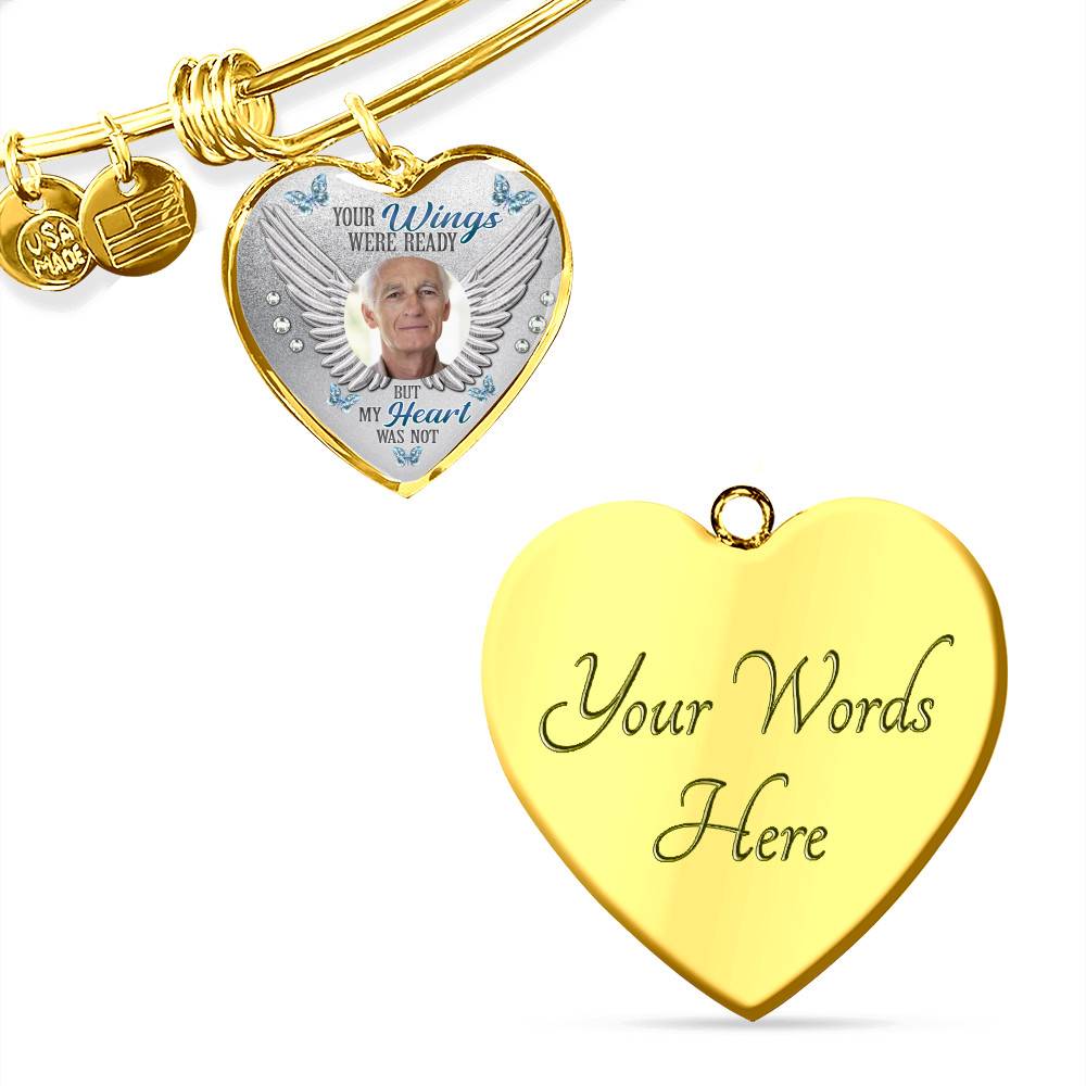 Personalized Photo Your Wings Were Ready But My Heart Was Not Heart Pendant Necklace - Bangle