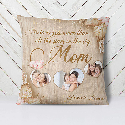 Personalized Photo We Love You More than All the Stars in The Sky Mom Throw Pillow - Custom Holiday Gift for Mom