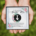 To My Boyfriend's Beautiful Mom Thank You For Sharing Your Son Alluring Beauty Necklace