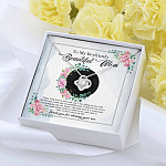 To My Boyfriend's Beautiful Mom Thank You For Sharing Your Son Love Knot Necklace