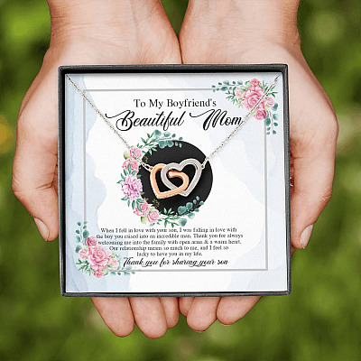 To My Boyfriend's Beautiful Mom Thank You For Sharing Your Son Joined Interlocking Hearts Necklace