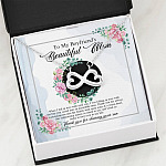 To My Boyfriend's Beautiful Mom Thank You For Sharing Your Son Infinity Heart Pendant Necklace
