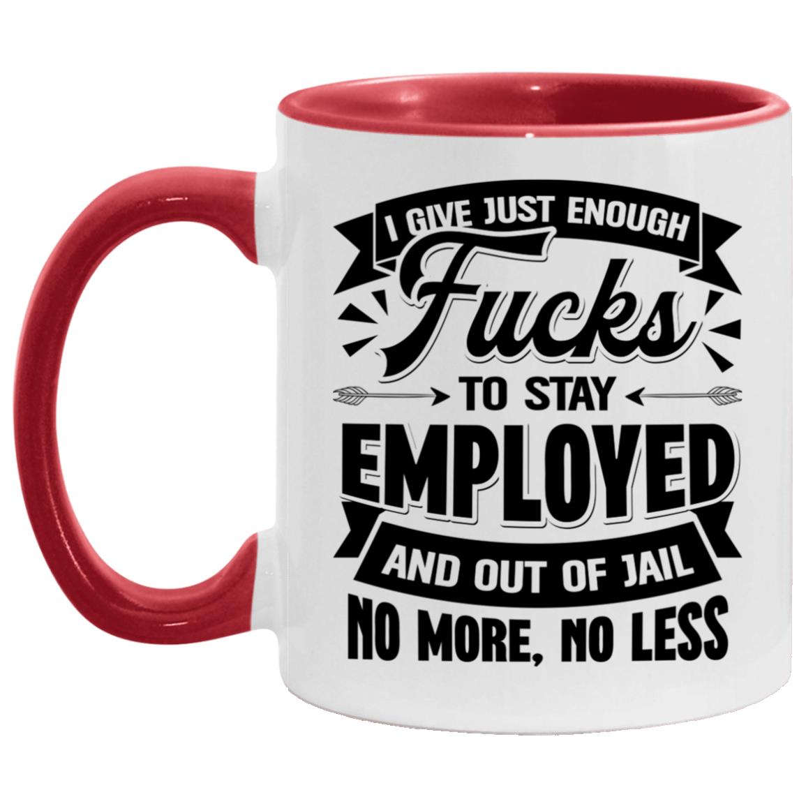 Enough Fucks Accent Mug, White/Red, 11 oz. Accent Mug