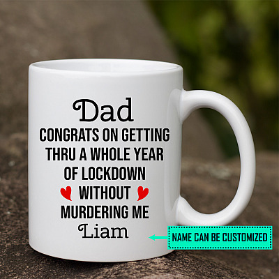 Personalized Dad Congrats on Getting Thru a Whole Year of Lockdown Father's Day Ceramic Coffee Mug-Beer Stein