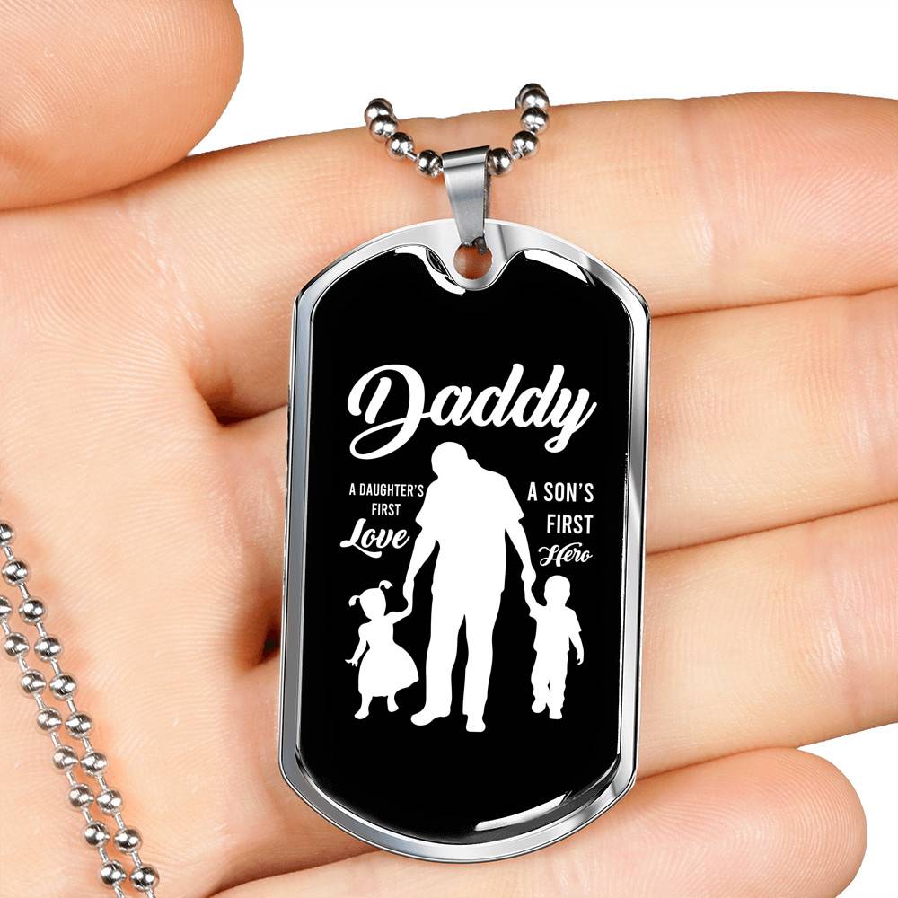 Daddy Son's First Hero and Daughter's First Love Father's Day Dog Tag Pendant Necklace