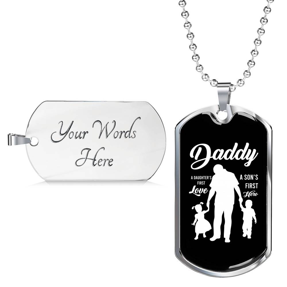 Daddy Son's First Hero and Daughter's First Love Father's Day Dog Tag Pendant Necklace
