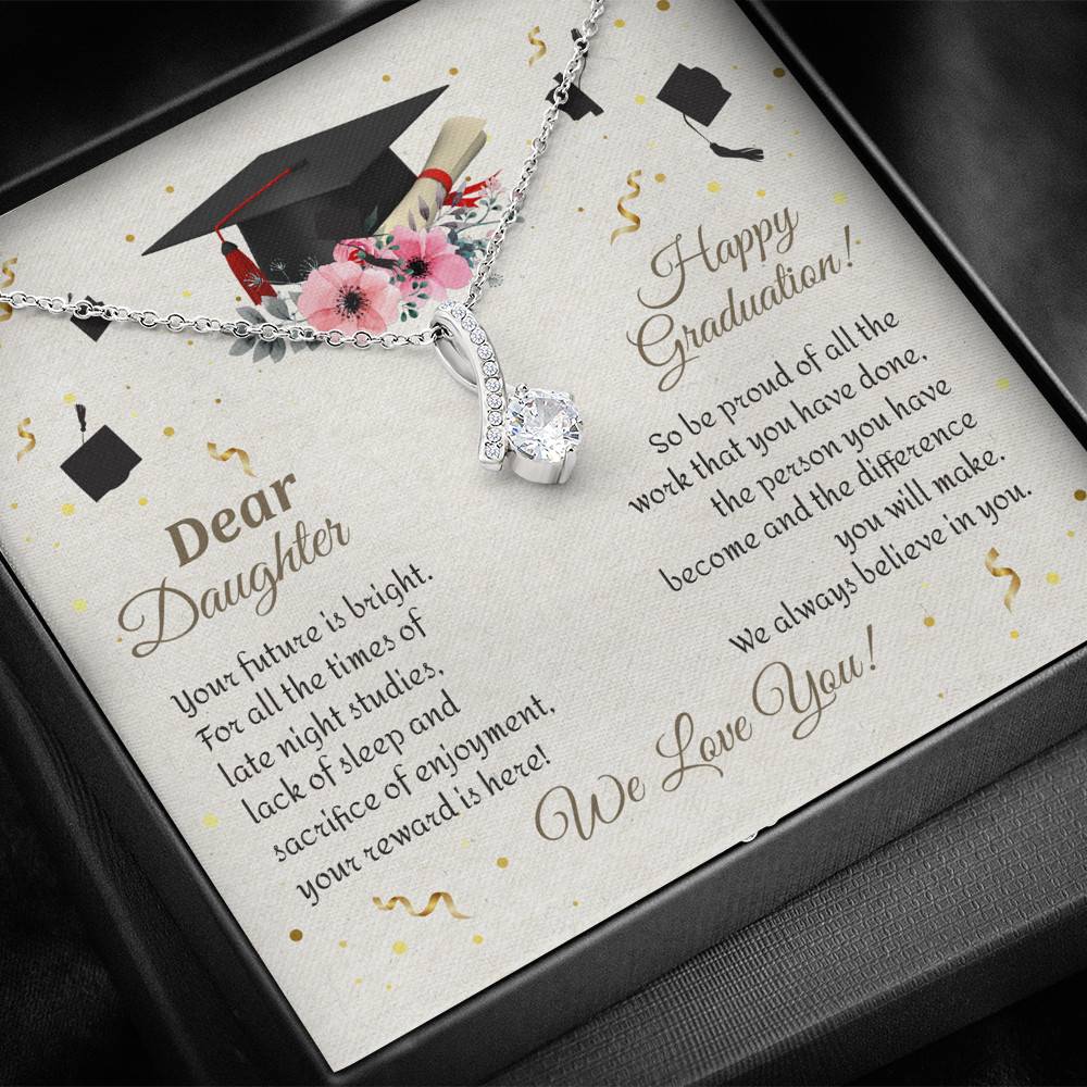 Graduation Dear Daughter Your Future Is Bright For All The Times Senior Alluring Beauty Necklace Graduation Dear Daughter Your Future Is Bright For All The Times Senior Alluring Beauty Necklace