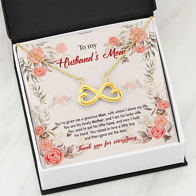 To My Husband's Mom You've Given Me a Gracious Man with Whom I Share My Life Infinity Hearts Pendant Necklace