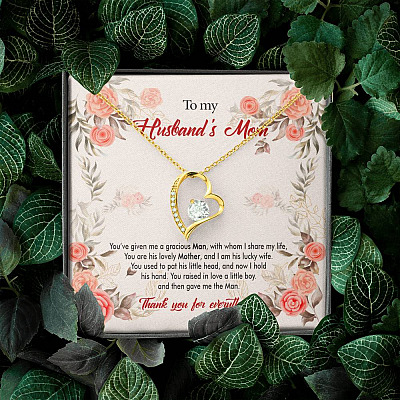 To My Husband's Mom You've Given Me a Gracious Man with Whom I Share My Life Forever Love Pendant Necklace