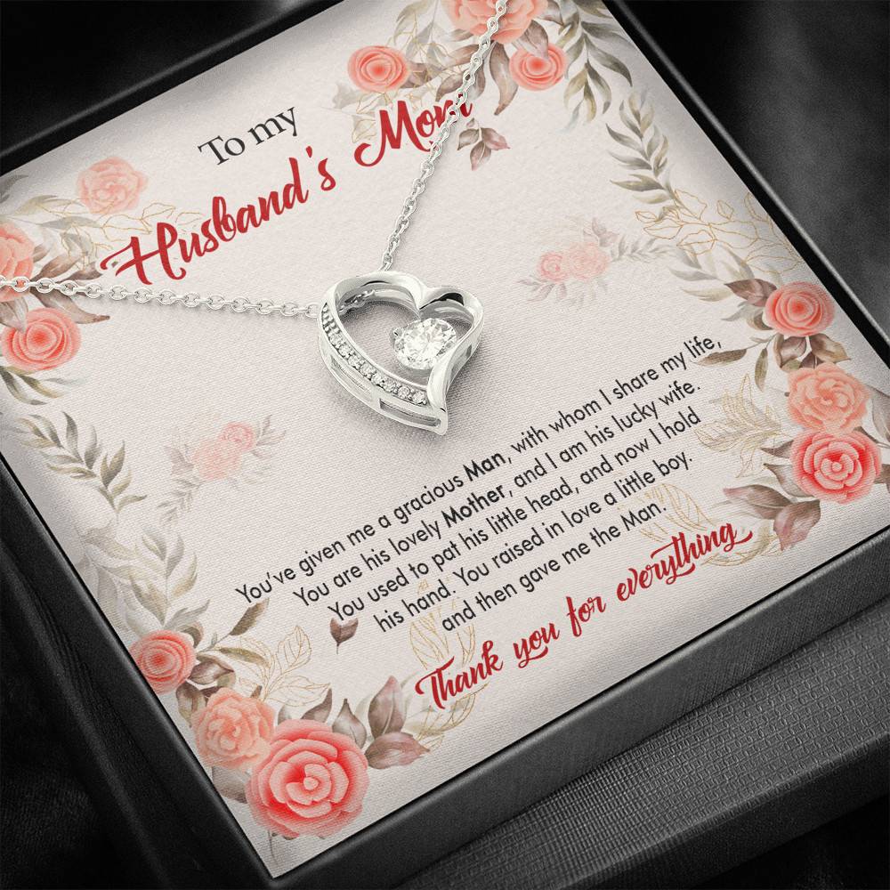 To My Husband's Mom You've Given Me a Gracious Man with Whom I Share My Life Forever Love Pendant Necklace