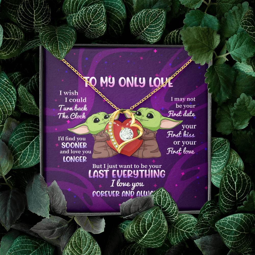 Yoda To My Only Love I Wish I Could Turn Back the Clock I Love You Forever and Always Forever Love Necklace
