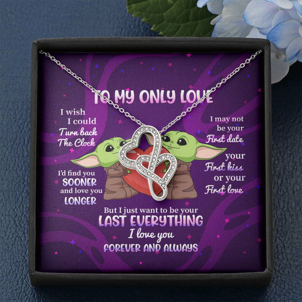 Yoda To My Only Love I Wish I Could Turn Back the Clock I Love You Forever and Always Double Hearts Necklace